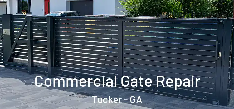 Commercial Gate Repair Tucker - GA