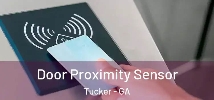 Door Proximity Sensor Tucker - GA