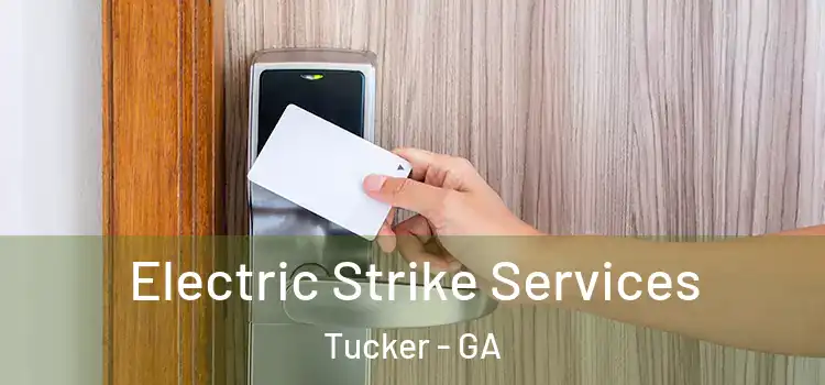  Electric Strike Services Tucker - GA