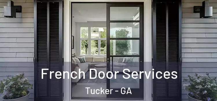  French Door Services Tucker - GA