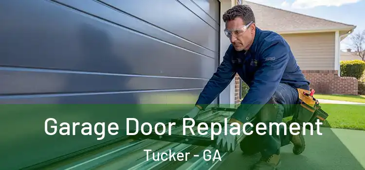  Garage Door Replacement Tucker - GA