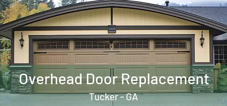  Overhead Door Replacement Tucker - GA