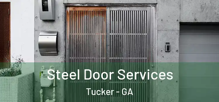 Steel Door Services Tucker - GA
